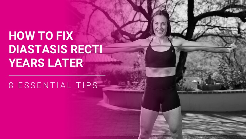 Diastasis Recti Exercises: How to Fix Diastasis Recti