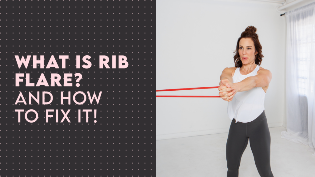What is Rib Flare? And How to Fix It | Get Mom Strong - How To Fix Flared Ribs Woman
