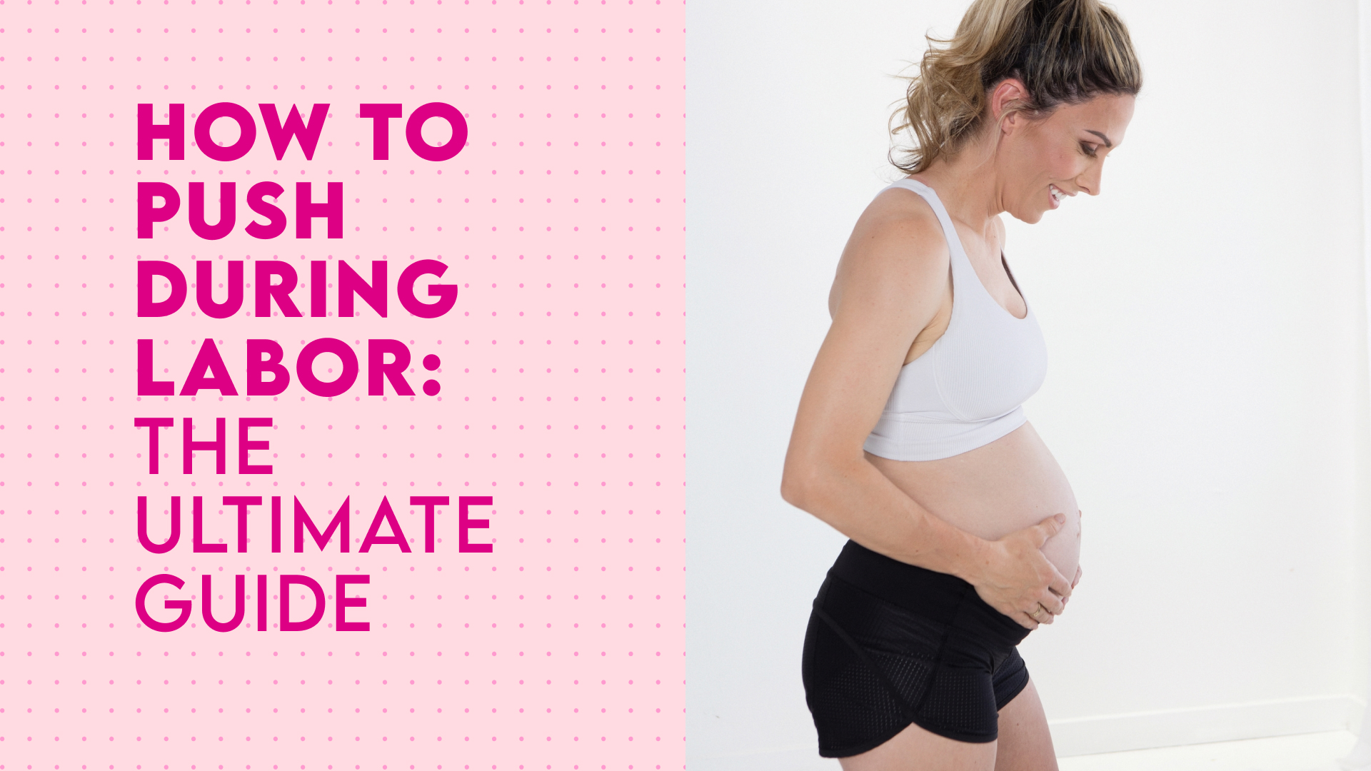 How to push during labor the ultimate guide get mom strong