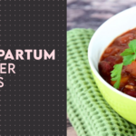 A blog post banner with the title "Postpartum Freezer Meals" alongside a picture of vegetable chili in a green bowl